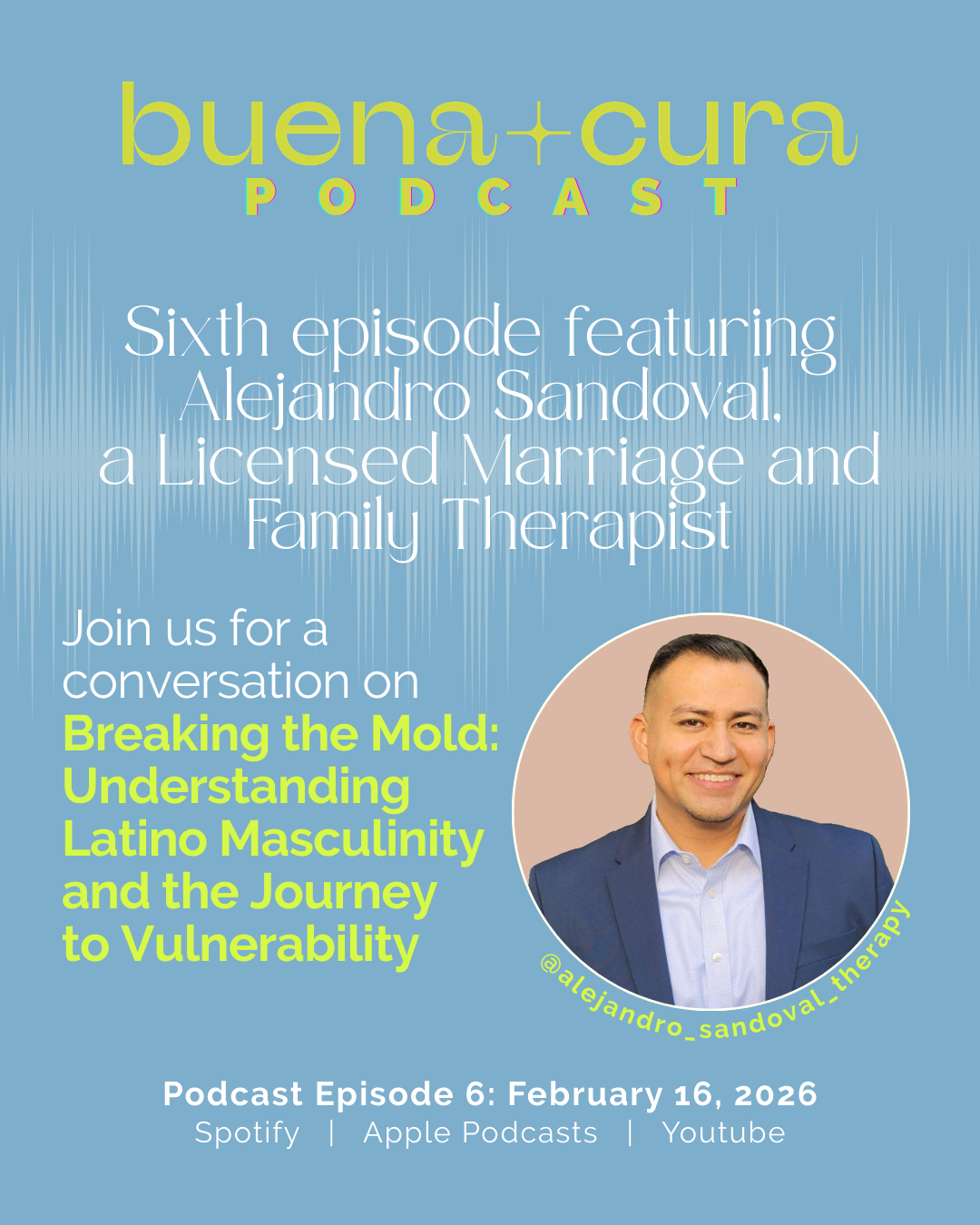 Alejandro Sandoval: Breaking the Mold: Understanding Latino Masculinity and the Journey to Vulnerability